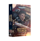 Black Library - Aestred Thurga: Pyre of Faith-Ashdown Gaming