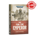 Black Library – For the Emperor (Illustrated and Annotated Edition)-Ashdown Gaming