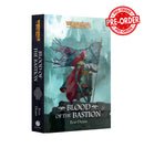 Black Library - Blood Of The Bastion (HB)-Ashdown Gaming