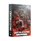 Black Library - Crucible Of Fire (HB)-Ashdown Gaming