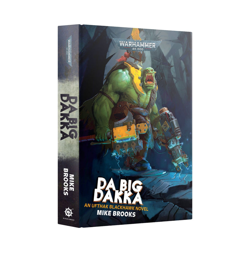 Black Library - Da Big Dakka (HB)-Boxed Set-Ashdown Gaming